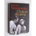 Irène Némirovsky - Chaleur du sang.