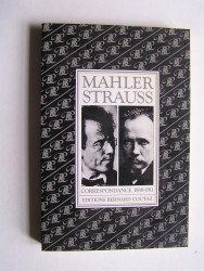 Gustav Mahler et Richard Strauss - Mahler - Stauss. Correspondance. 1888 - 1911