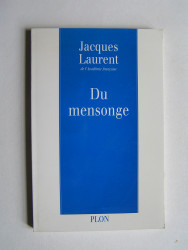 Jacques Laurent - Du mensonge.