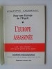 Pierre Debray - L'Europe assassinée. L'on fait l'Europe alors que l'on achève de la défaire - L'Europe assassinée. L'on fait l'Europe alors que l'on achève de la défaire