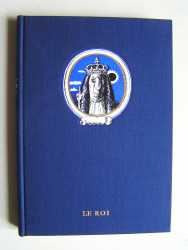 André Ribaud - Chronique du royaume. Tome II. Le Roi.