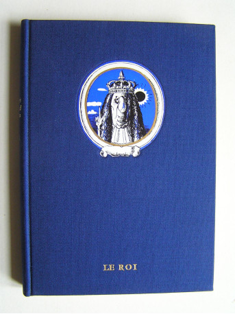 André Ribaud - Chronique du royaume. Tome II. Le Roi.