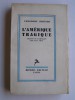 Théodore Dreiser - L'Amérique tragique - L'Amérique tragique