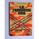 Yves Du Menga - La troisième voie. Ni capitaliste. Ni marxiste.