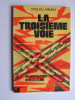Yves Du Menga - La troisième voie. Ni capitaliste. Ni marxiste.