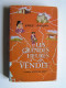 Emile Gabory - Les grandes heures de Vendée. Les convulsions de l'Ouest.