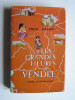 Emile Gabory - Les grandes heures de Vendée. Les convulsions de l'Ouest.