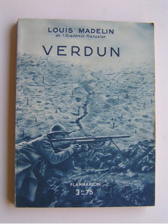 Louis Madelin - Verdun