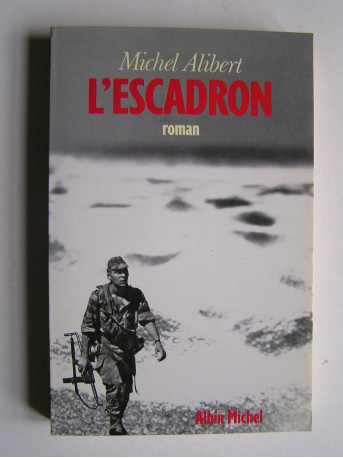 Michel Alibert - L'Escadron.