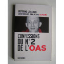 Jean-Jacques Susini - Confessions du n°2 de l'O.A.S.