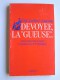 Guy Leclerc-Gayrau - Dévoyée, la "gueuse"... D'une monarchie à l'autre, en passant par la Ve république