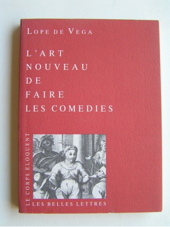 Lope de Vega - L'art nouveau de faire les comédies