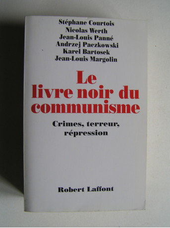 Collectif - Le livre noir du communisme. Crimes, terreur, répression