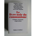 Collectif - Le livre noir du communisme. Crimes, terreur, répression