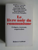 Collectif - Le livre noir du communisme. Crimes, terreur, répression