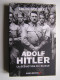 Laurence Rees - Adolf Hitler. La séduction du Diable.