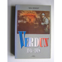 Alain Denizot - Verdun. 1914 - 1918.