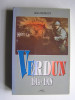 Alain Denizot - Verdun. 1914 - 1918.