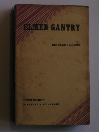 Sinclair Llewis - Elmer Gantry