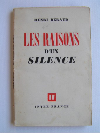 Henri Béraud - Les raisons d'un silence