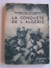 La conquête de l'Algérie