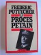 Frédéric Pottecher - Le procès Pétain