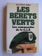 Jean-Pierre Gillet - Les bérets verts. Les commandos de la C.I.A.