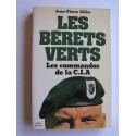 Jean-Pierre Gillet - Les bérets verts. Les commandos de la C.I.A.