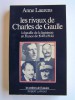 Anne Laurens - Les rivaux de Charles De Gaulle. La bataille de la légitimité en France de 1940 à 1944 - Les rivaux de Charles De Gaulle. La bataille de la légitimité en France de 1940 à 1944