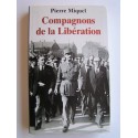 Pierre Miquel - Compagnons de la Libération