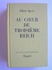 Albert Speer - Au coeur du Troisième Reich