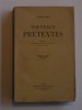 André Gide - Nouveaux prétextes. Réflexions sur quelques points de littérature et de morale - Nouveaux prétextes. Réflexions sur quelques points de littérature et de morale