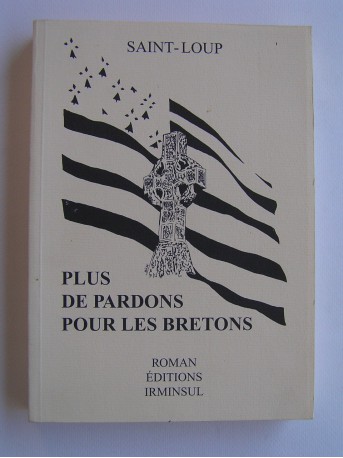 Saint-Loup - Plus de pardon pour les Bretons