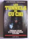 John Penycate - les tunnels de Cu Chi. L'incroyable histoire de la guerre souterraine au Vietnam
