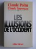 Claude Polin - Les illusions de l'occident - Les illusions de l'occident