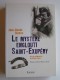 Jean-Claude Bianco - Le mystère englouti, Saint-Exupéry