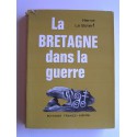 Hervé Le Boterf - La Bretagne dans la guerre. Tome 1. 1938 - 1939 - 1940