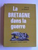 Hervé Le Boterf - La Bretagne dans la guerre. Tome 1. 1938 - 1939 - 1940 - La Bretagne dans la guerre. Tome 1. 1938 - 1939 - 1940