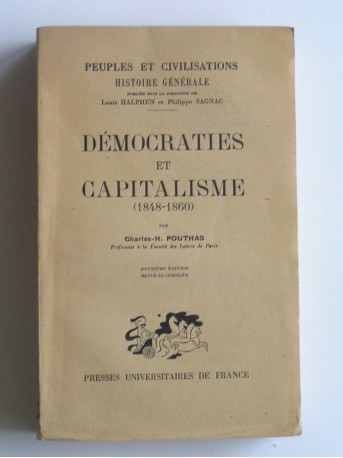 Charles-H. Pouthas - Démocraties et capitalisme. 1848 - 1860