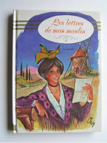 Alphonse Daudet - Les lettres de mon moulin