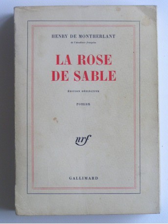 Henry de Montherlant - La rose de sable