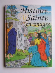 Anonyme - Histoire Sainte en images