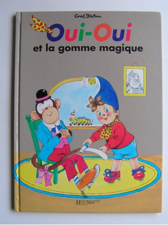 Enid Blyton - Oui-Oui et la gomme magique