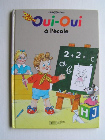 Enid Blyton - Oui-Oui à l'école