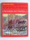 Pierre Brochard - La vie privée des Hommes. Au temps des Gaulois