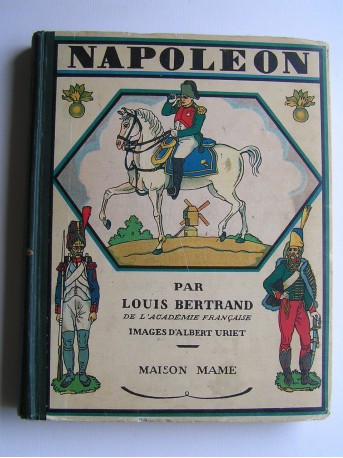 Louis Bertrand - Histoire de Napoléon