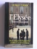 Georges Poisson - L'Elysée. Histoire d'un palais - L'Elysée. Histoire d'un palais