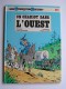 Louis Salvérius et Raoul Cauvin - Les Tuniques Bleues. N°1. Un chariot dans l'Ouest