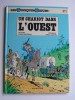 Louis Salvérius et Raoul Cauvin - Les Tuniques Bleues. N°1. Un chariot dans l'Ouest - Les Tuniques Bleues. N°1. Un chariot dans l'Ouest