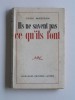 Jean Madiran - Ils ne savent pas ce qu'ils font - Ils ne savent pas ce qu'ils font